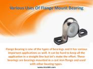 Various Uses Of Flange Mount Bearing (1)