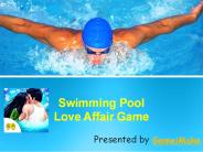 Swimming Pool Love Affair