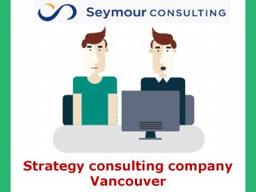 Strategy consulting company Vancouver