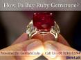 How To Ruby Gemstone?