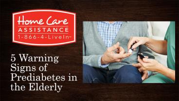 5 Warning Signs of Prediabetes in the Elderly