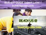 BUS 670 GUIDE Expert Level –bus670guide.com