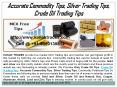 Accurate Commodity Tips, Silver Trading Tips, Crude Oil Trading Tips PowerPoint PPT Presentation