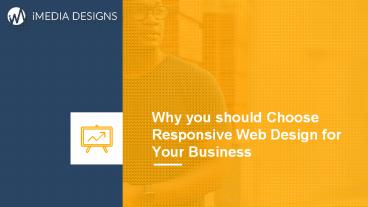Why you should Choose Responsive Web Design for Your Business