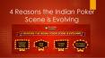 4 Reasons the Indian Poker Scene is Evolving PowerPoint PPT Presentation
