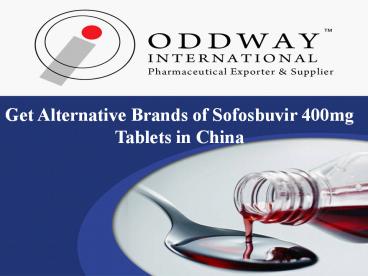 Buy Alternatives Brands of Sofosbuvir 400mg Tablets