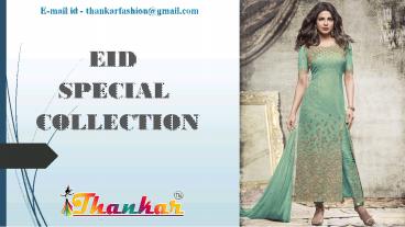 EID SPECIAL NEW COLLECTION DESIGNER SUITS