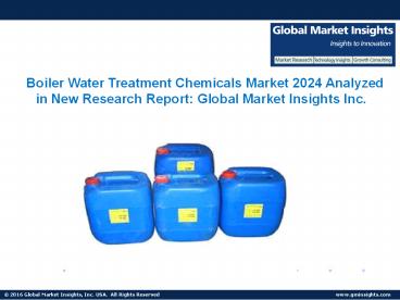 Boiler Water Treatment Chemicals     Market  2024 Overview and Analysis