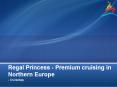 Premium Cruising In Northern Europe - Cruisebay PowerPoint PPT Presentation