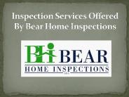 Inspection Services Offered By Bear Home Inspections