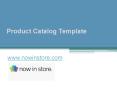 Product Catalog Template - www.nowinstore.com PowerPoint PPT Presentation