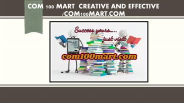 COM 100 MART  Creative and Effective /com100mart.com