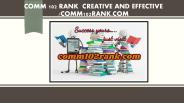 COMM 102 RANK  Creative and Effective /comm102rank.com