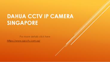Dahua cctv ip camera singapore
