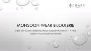 Monsoon Wear Bijouterie