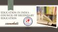 Education in India - Council of Secondary Education PowerPoint PPT Presentation