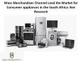 South Africa Consumer Appliances Market Competition, South Africa Consumer Appliances Production Output - Ken Research PowerPoint PPT Presentation