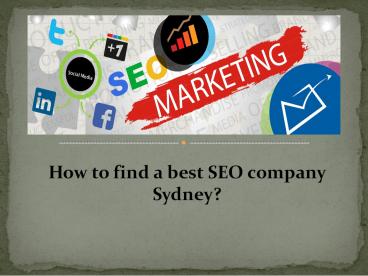 How to find a best SEO company Sydney?