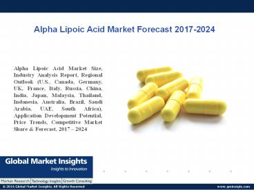 PPT for Alpha Lipoic Acid Industry Growth Trend, 2017