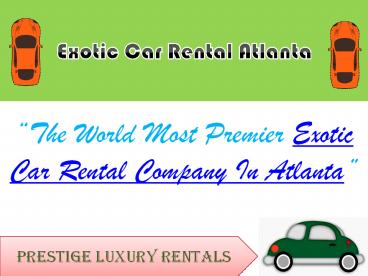 Exotic Car Rental Atlanta