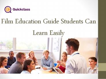 Film Education Guide Students Can Learn Easily