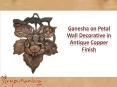 Ganesha on Petal Wall Decorative in Antique Copper Finish PowerPoint PPT Presentation