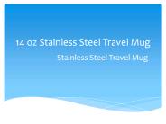Stainless Steel Travel Mug