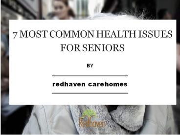 7 Most Common Health Issues For Seniors
