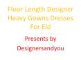 Party Wear Gowns Designs: Indo Western Styles Latest Designer Long Party Gown For Girls Online India PowerPoint PPT Presentation