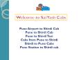 Sai Yash Cabs gives Pune Airport to Shirdi Cab, cabs from pune to shirdi, pune to shirdi cab, pune to shirdi taxi, shirdi to pune taxi PowerPoint PPT Presentation