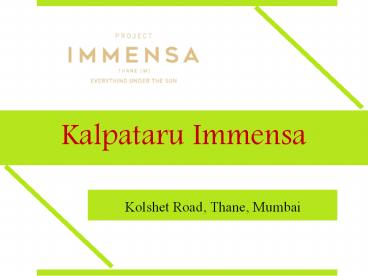 Kalpataru Immensa Thane Mumbai Call 9266633040