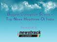 Biggest Corruption Scams - Top News Headlines Of India PowerPoint PPT Presentation