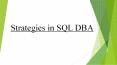 Strategies in SQL DBA PowerPoint PPT Presentation