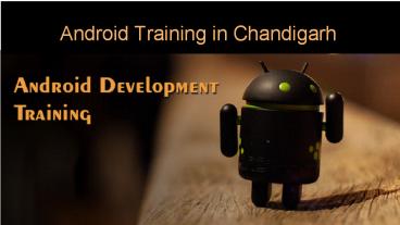 Android Training in Chandigarh (1)