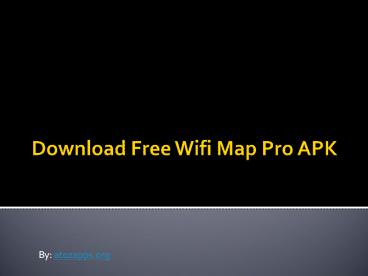 Download Free Wifi Map Pro APK 