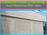 A practical Guide To Rendering And Plastering With Lime