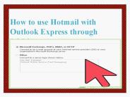 How to use Hotmail with Outlook Express through POP?