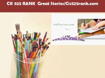 CIS 525 RANK  Great Stories/Cis525rank.com