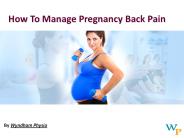 How To Manage Pregnancy Back Pain