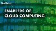 ENABLERS OF CLOUD COMPUTING