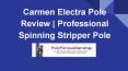 Carmen Electra Pole Review - Professional Spinning Stripper Pole