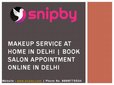 Makeup service at home in Delhi |Snipby