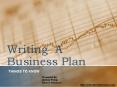 Writing A Business Plan - Thinks To Know PowerPoint PPT Presentation