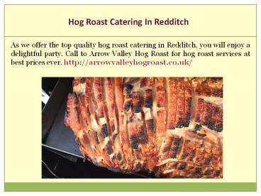 Hog Roast Catering In Worcestershire