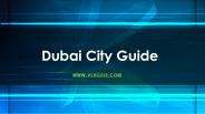 Dubai City Guide