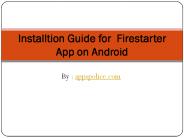 How to Install Firestarter App on PC