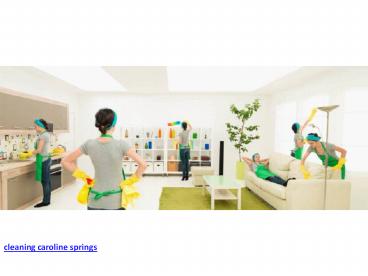 Cleaning Caroline Springs