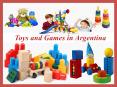 Toys and Games in Argentina PowerPoint PPT Presentation