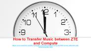 How to Transfer Music between ZTE and Computer