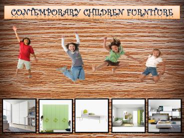 Contemporary Children Furniture